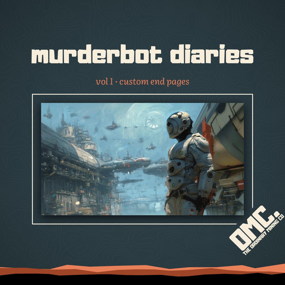 Murderbot Diaries Vol 1 custom end pages: an armoured SecUnit stands in a busy spaceport as ships come and go